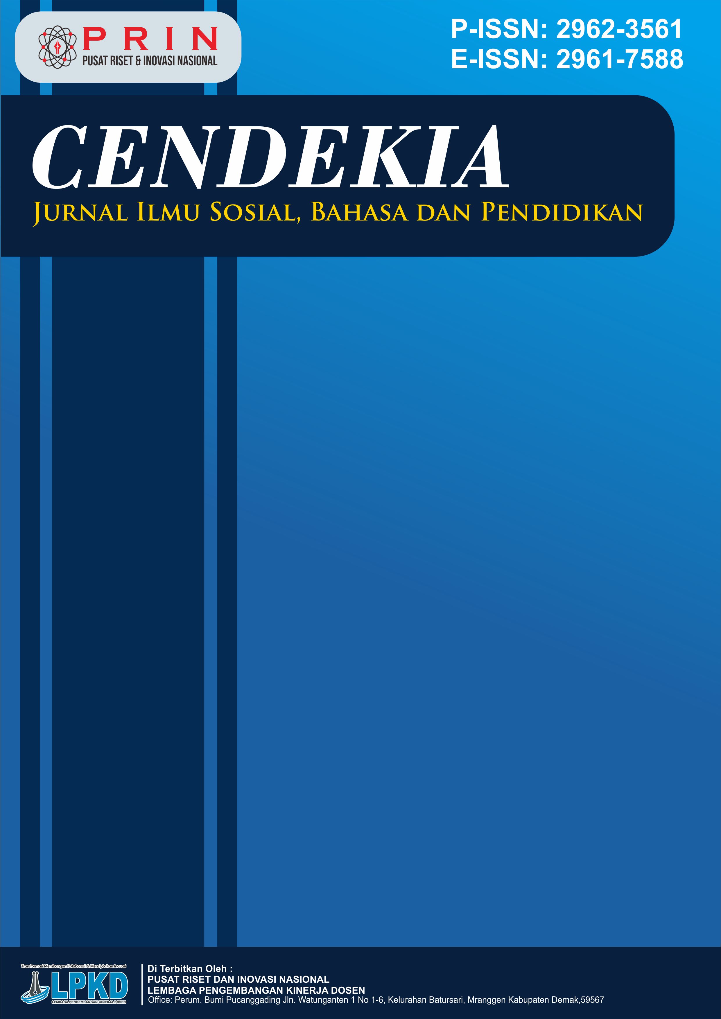 					View Vol. 6 No. 2 (2026): Mei: CENDEKIA: Jurnal Ilmu Sosial, Bahasa dan Pendidikan
				